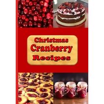 Christmas Cranberry Recipes