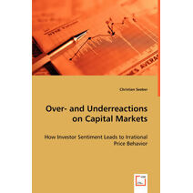 Over- and Underreactions on Capital Markets