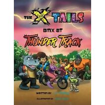 X-tails BMX at Thunder Track