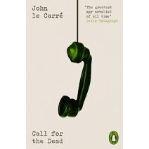 Call for the Dead (Penguin Modern Classics – Crime & Espionage)