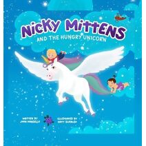 Nicky Mittens and the Hungry Unicorn