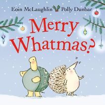 Merry Whatmas? (Hedgehog & Friends)