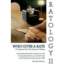 Ratology II Who Gives a Rats