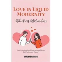 Love in Liquid Modernity