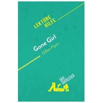 Gone Girl von Gillian Flynn (Lekturehilfe)