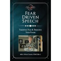 Fear Driven Speech