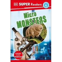 DK Super Readers Level 4 Micro Monsters (DK Super Readers)