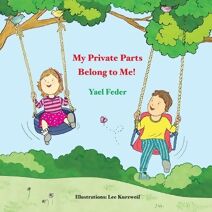 My Private Parts Belong to Me! (Big Concepts for Little Ones)