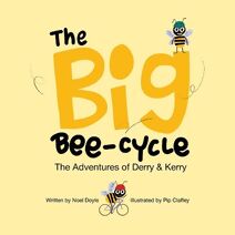 Big Bee-Cycle (Adventures of Derry & Kerry)