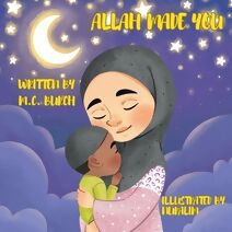 Allah Made You