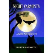 Night Varmints (Kitty Adventure)