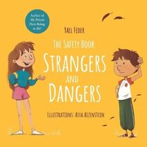 Safety Book - Strangers and Dangers (Big Concepts for Little Ones)