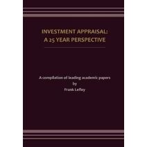 Investment Appraisal: A 25 Year Perspective