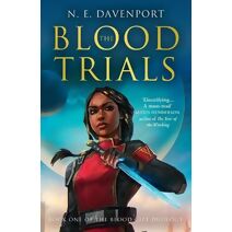Blood Trials (Blood Gift Duology)