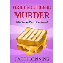 Grilled Cheese Murder (Darling Deli)