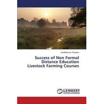 Success of Non Formal Distance Education Livestock Farming Courses