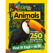 Animals Find it! Explore it! (National Geographic Kids)