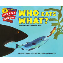 Who Eats What? (Lets-Read-and-Find-Out Science Stage 2)
