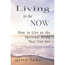 Living in the Now
