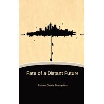 Fate of a Distant Future