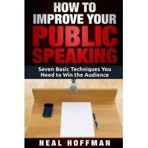 How to Improve Your Public Speaking