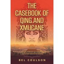 Casebook of Qing and Xmucane