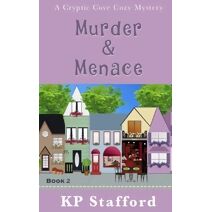 Murder & Menace (Cryptic Cove Cozy Mystery)