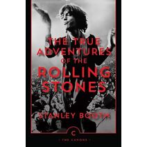 True Adventures of the Rolling Stones (Canons)