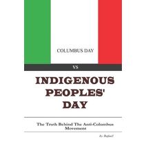 Columbus Day vs Indigenous Peoples' Day