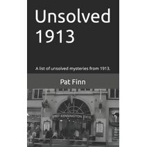 Unsolved 1913 (Unsolved)