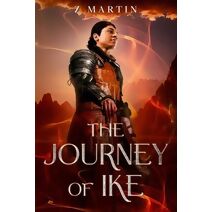 Journey of Ike (Chaos in Alatria)