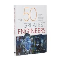 50 Greatest Engineers (50 Greatest)