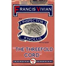 Threefold Cord (Inspector Knollis Mysteries)