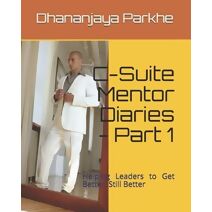 C-Suite Mentor Diaries - Part 1 (Race for Corner Office)