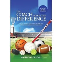 Coach Makes The Difference