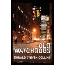 Old Watchdogs (Newberry Crime Case Files)