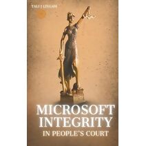Microsoft Integrity in People's Court (In People's Court)