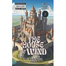 House of Wind (Black Raven Saga)