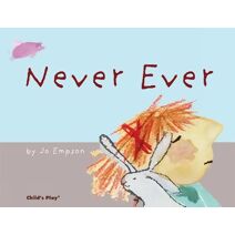 Never Ever (Child's Play Library)