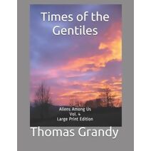 Times of the Gentiles