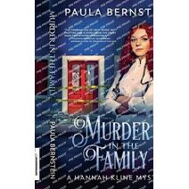 Murder in the Family (Hannah Kline Mystery)