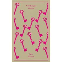 Northanger Abbey (Penguin Clothbound Classics)