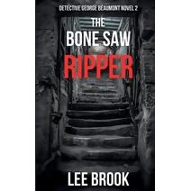 Bone Saw Ripper (Detective George Beaumont)