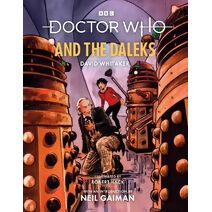 Doctor Who and the Daleks (Illustrated Edition)