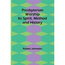 Presbyterian Worship