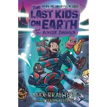Last Kids on Earth and the Monster Dimension (Last Kids on Earth)