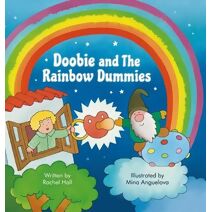 Doobie and the Rainbow Dummies