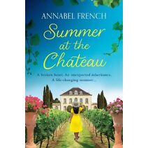 Summer at the Chateau (Chateau Series)