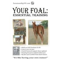Your Foal (Horse Training How-To)