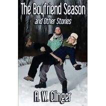 Boyfriend Season and Other Stories